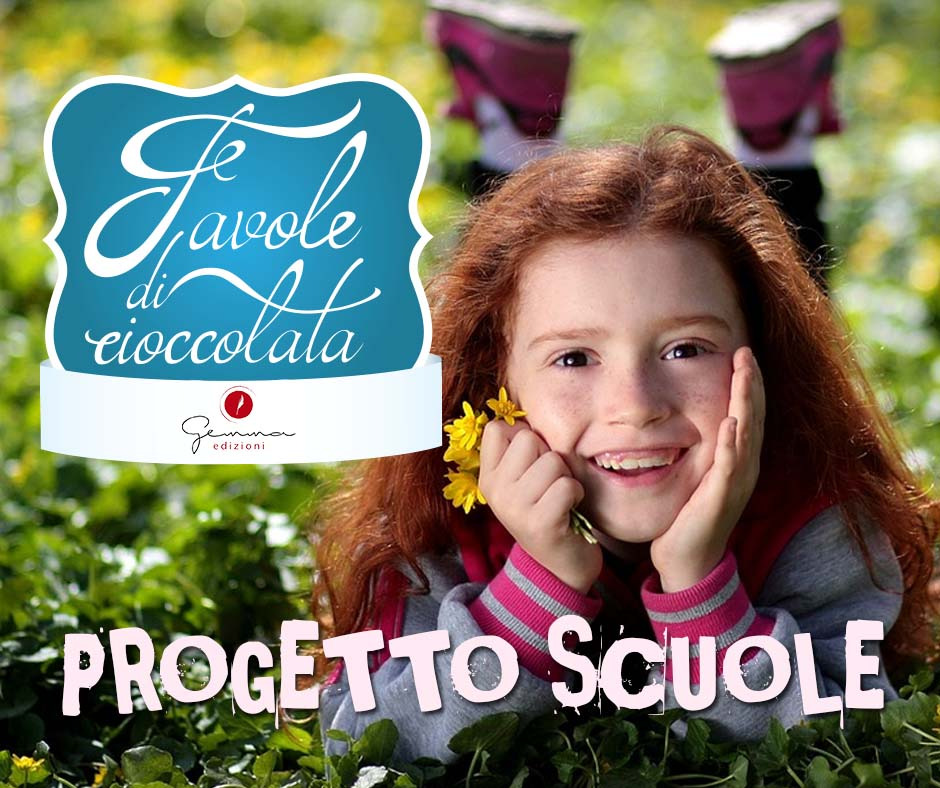 favole di cioccolata - progetto scuole - casa editrice Gemma Edizioni